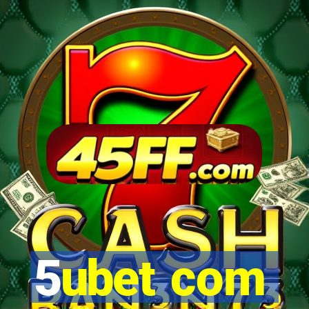 5ubet com